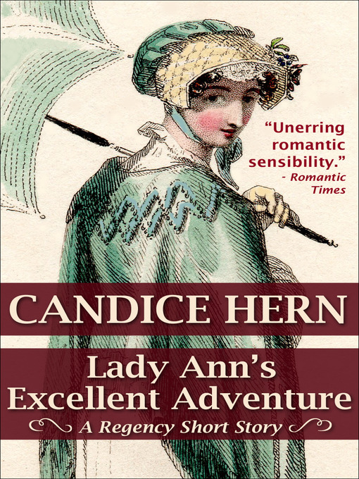 Title details for Lady Ann's Excellent Adventure by Candice Hern - Available